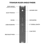 Knafs Titanium Ruler + Angle Finder | Natural |